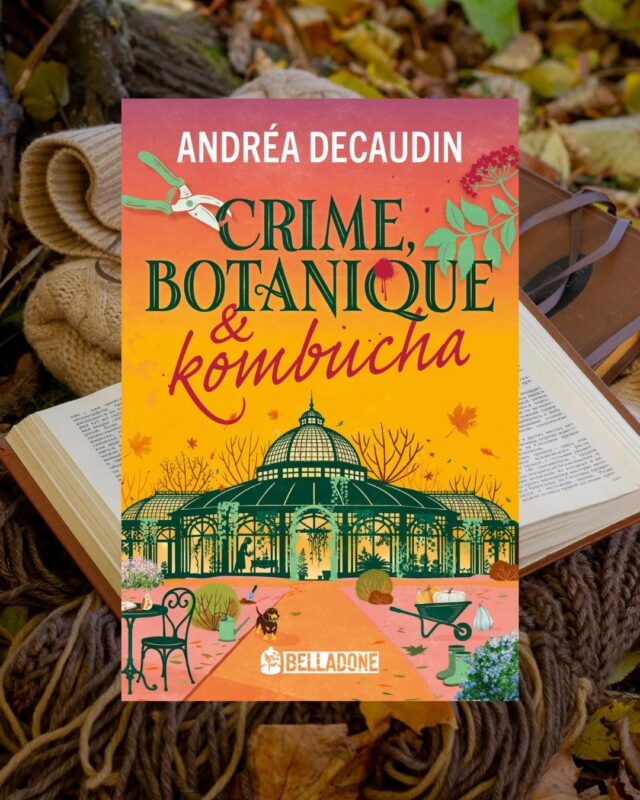 « Crime, botanique & kombucha » victime de son succès !
